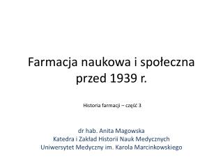 Farmacja naukowa i społeczna przed 1939 r.