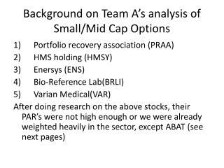 Background on Team A’s analysis of Small/Mid Cap Options