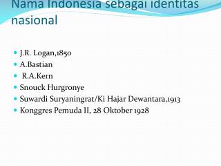 Nama Indonesia sebagai identitas nasional