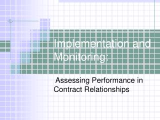 Implementation and Monitoring:
