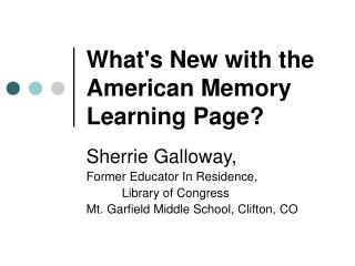 What's New with the American Memory Learning Page?