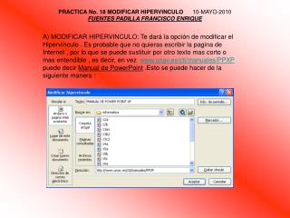 PRACTICA No. 18 MODIFICAR HIPERVINCULO 10-MAYO-2010 FUENTES PADILLA FRANCISCO ENRIQUE