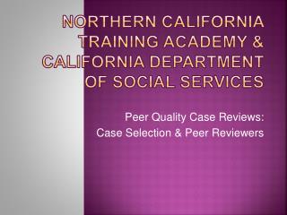 Northern California Training Academy &amp; California Department of Social Services