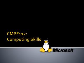 CMPF112: Computing Skills