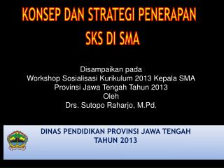 KONSEP DAN STRATEGI PENERAPAN SKS DI SMA