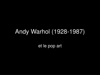 Andy Warhol (1928-1987)