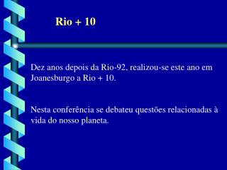 Rio + 10