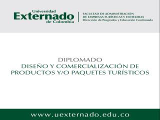 UNIVERSIDAD EXTERNADO DE COLOMBIA FACULTAD DE ADMINISTRACIÓN DE EMPRESAS TURÍSTICAS Y HOTELERAS