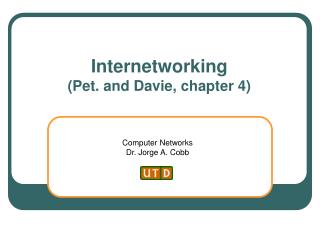 Internetworking (Pet. and Davie, chapter 4)