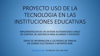 PROYECTO USO DE LA TECNOLOGIA EN LAS INSTITUCIONES EDUCATIVAS