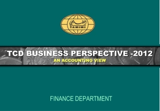 TCD BUSINESS PERSPECTIVE -2012 AN ACCOUNTING VIEW