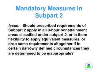 Mandatory Measures in Subpart 2