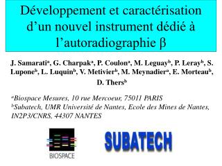 Développement et caractérisation d’un nouvel instrument dédié à l’autoradiographie β