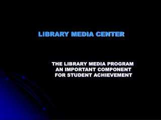 LIBRARY MEDIA CENTER