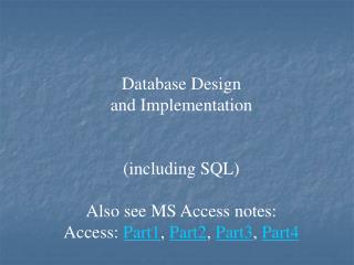 Database Design and Implementation (including SQL)