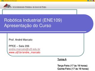 Robótica Industrial (ENE109) Apresentação do Curso