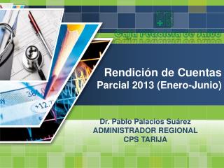 Rendición de Cuentas Parcial 2013 (Enero-Junio)