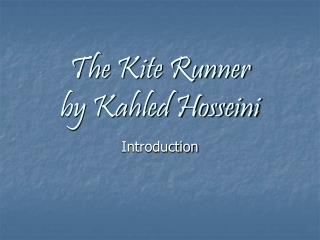 The Kite Runner by Kahled Hosseini