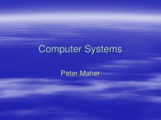 Computer Systems