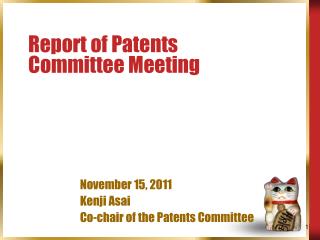 Report of Patents Committee Meeting