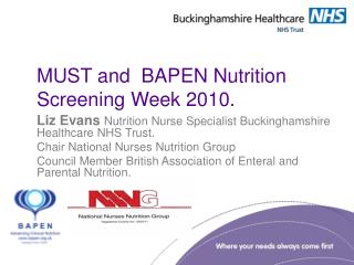 MUST and BAPEN Nutrition Screening Week 2010.