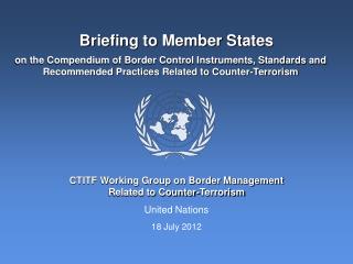 Briefing to Member States