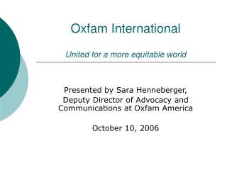 Oxfam International United for a more equitable world