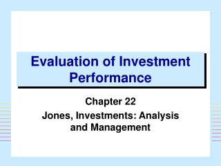 Evaluation of Investment Performance