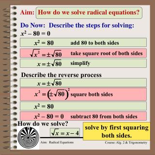 Aim: How do we solve radical equations?