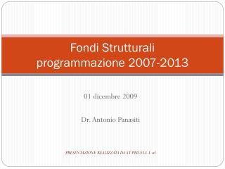 Fondi Strutturali programmazione 2007-2013