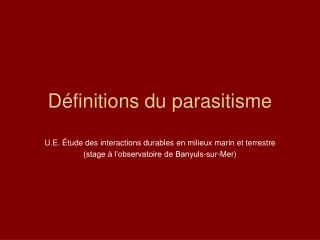 Définitions du parasitisme
