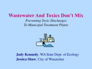 Wastewater And Toxics Don’t Mix Preventing Toxic Discharges To Municipal Treatment Plants