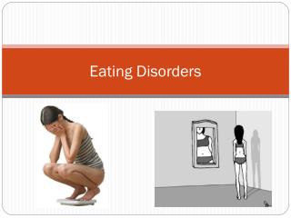 Eating Disorders