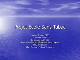 Projet Ecole Sans Tabac