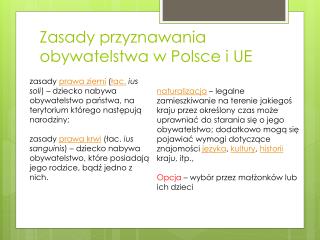 Zasady przyznawania obywatelstwa w P olsce i UE