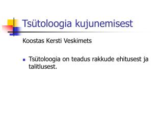 Tsütoloogia kujunemisest