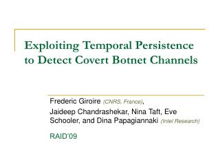 Exploiting Temporal Persistence to Detect Covert Botnet Channels