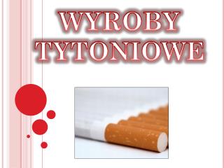 WYROBY TYTONIOWE