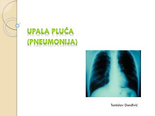 Upala pluća (pneumonija)