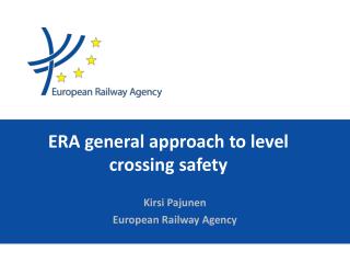 ERA general approach to level crossing safety