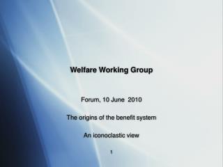 Welfare Working Group