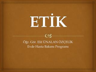 ETİK