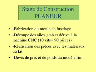 Stage de Construction PLANEUR