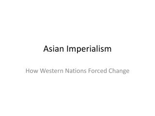 Asian Imperialism