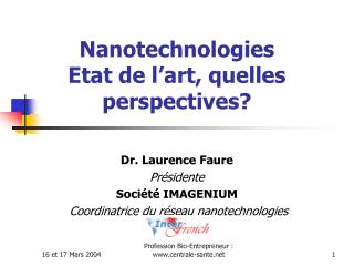 Nanotechnologies Etat de l’art, quelles perspectives?