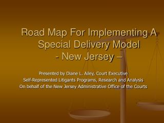 Road Map For Implementing A Special Delivery Model - New Jersey –