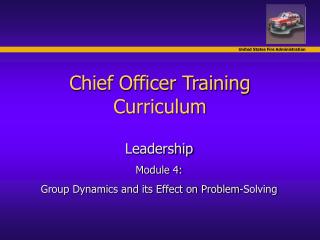 Chief Officer Training Curriculum