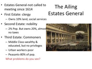 The Ailing Estates General