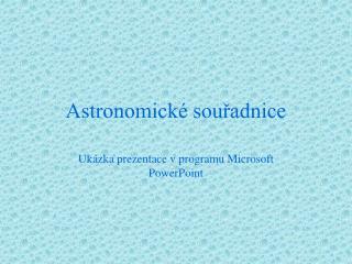 Astronomické souřadnice