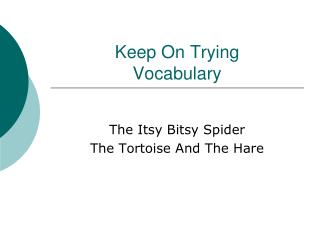 Keep On Trying Vocabulary